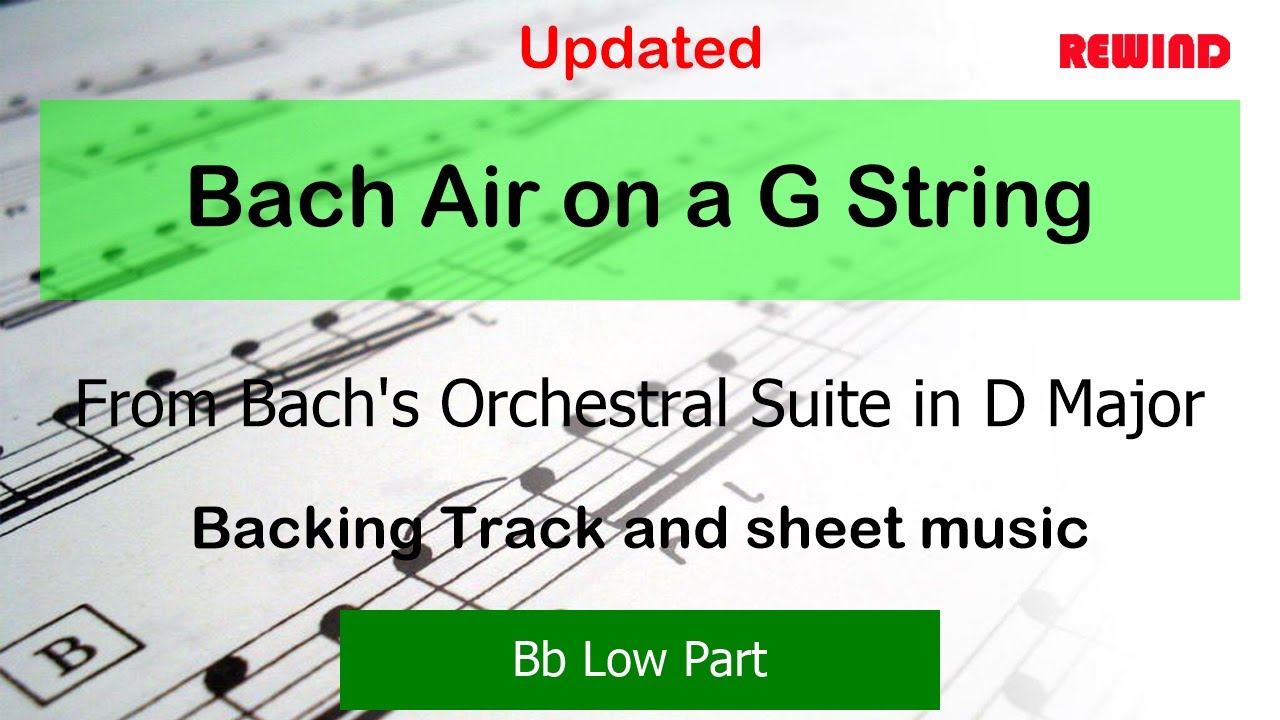 Bach Air on a G String V2 : Bach : Bb_Low Instruments Playalong Backing Track