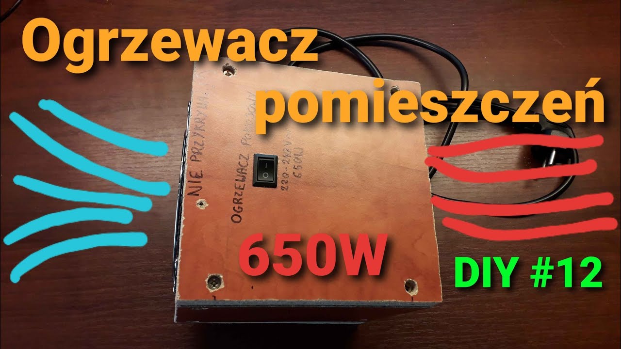 Ogrzewacz pomieszczeń, farelka na zimę [DIY #12]