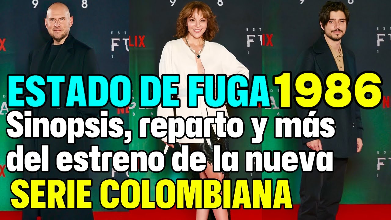 Estado de Fuga 1986: Todo sobre la serie colombiana inspirada en la masacre de Pozzetto | REPARTO