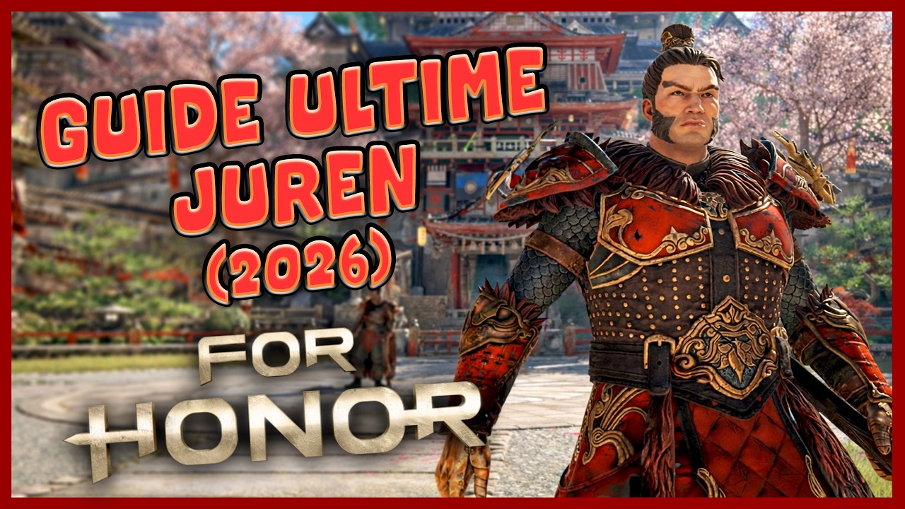 GUIDE ULTIME JUREN EDITION 2026 ! (For Honor FR Guide)