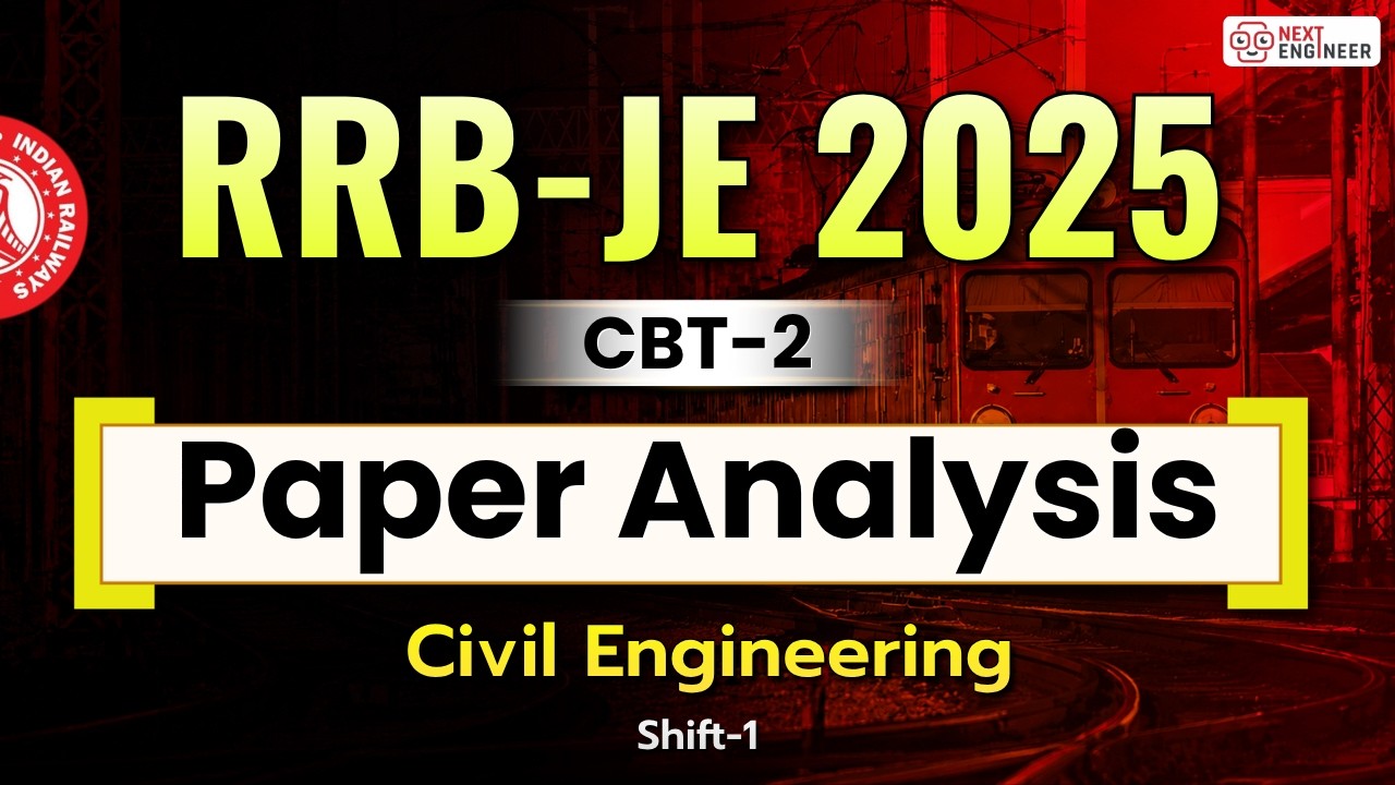 RRB JE CBT-2 2025 Civil Engineering Paper Analysis | Expected Cut Off & Complete Paper Solution
