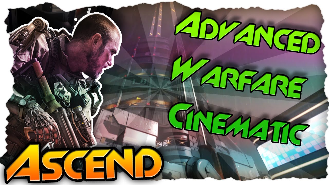 Advanced Warfare Cinematic Pack: Ascend (59.94 fps) - By TechNICK