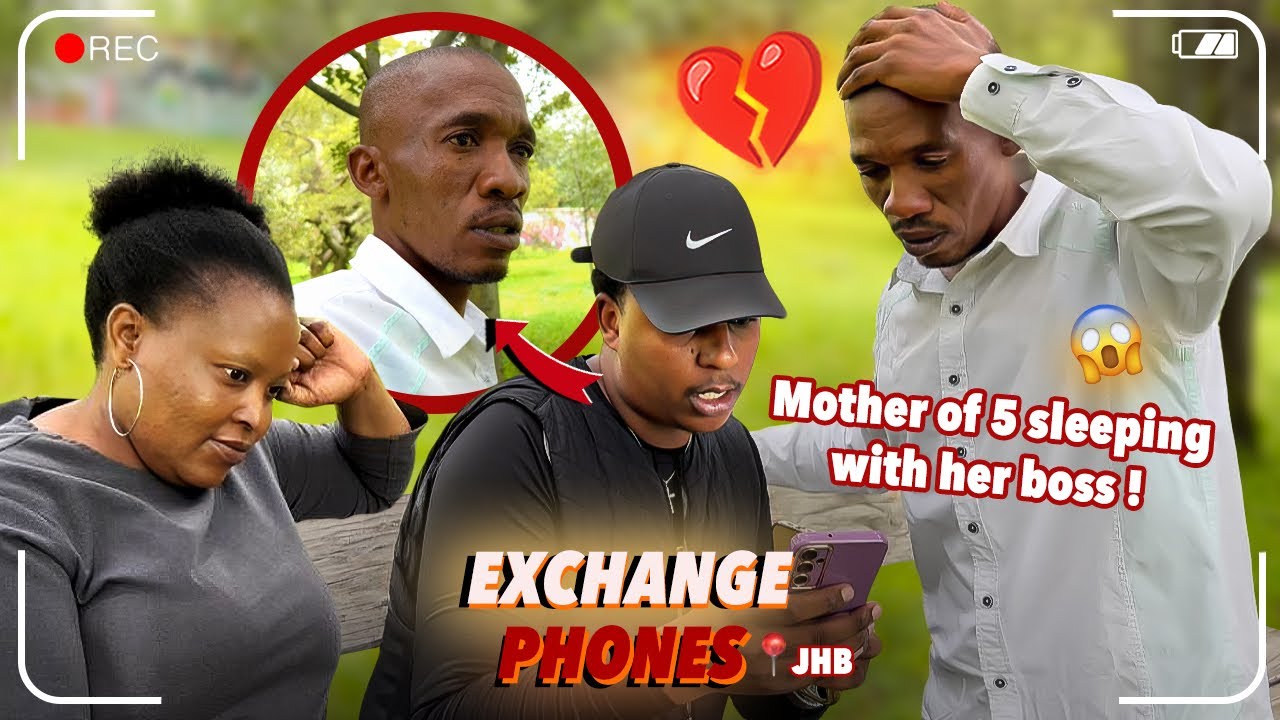 Making couples switching phones for 60sec 🥳 🥳 SEASON 3 🇿🇦SA EDITION | EPISODE 252 |