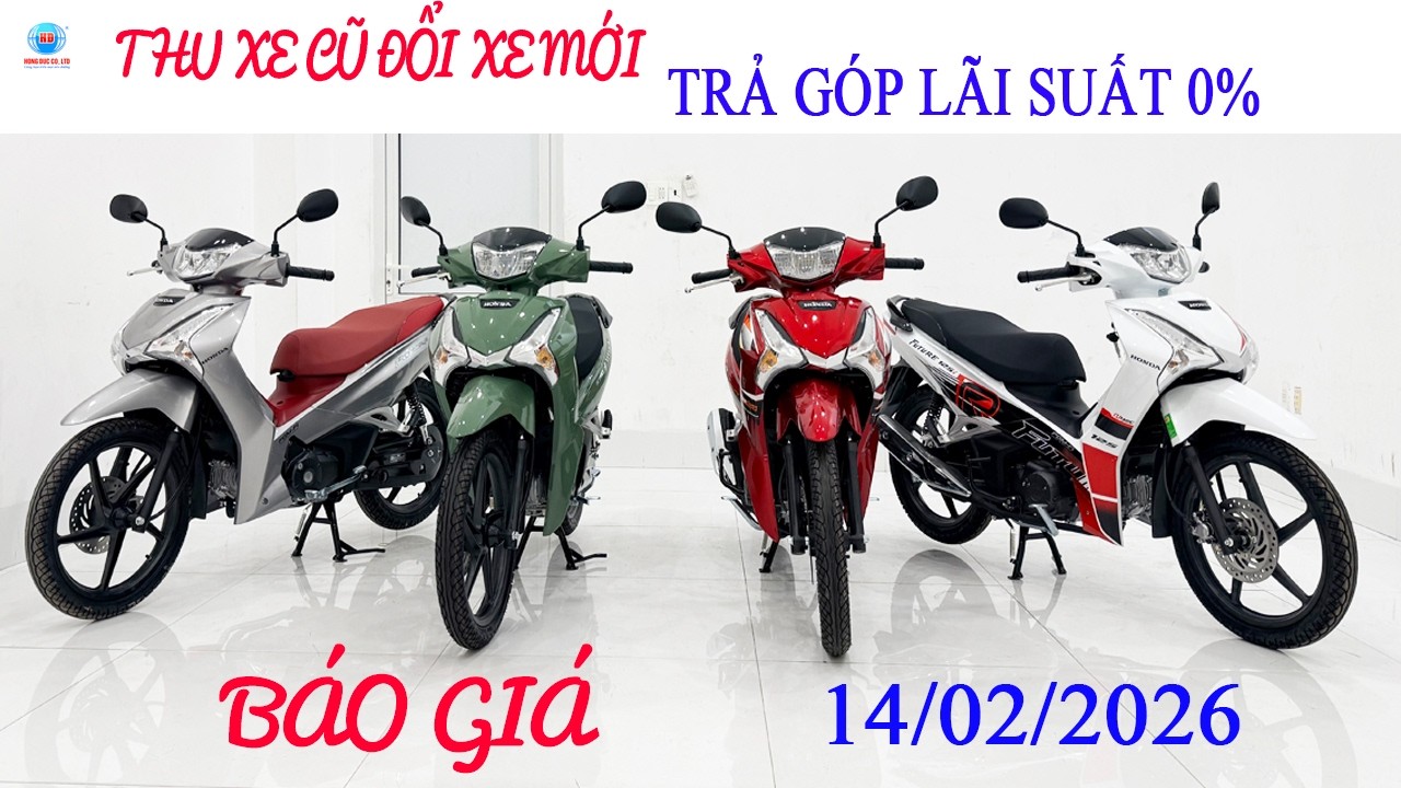 Giá xe Future 2026 Ngày 14/02/2026|Thu xe cũ đổi xe mới|Trả góp lãi suất 0%|Quay số trúng xe