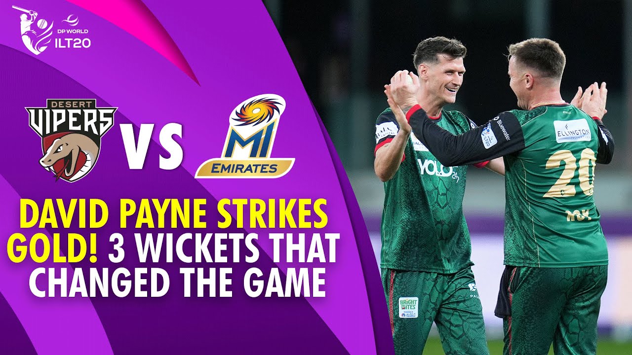 David Payne’s Deadly 3-Wicket Burst | Desert Vipers vs MI Emirates | Final | DP World ILT20 | M3Y1K