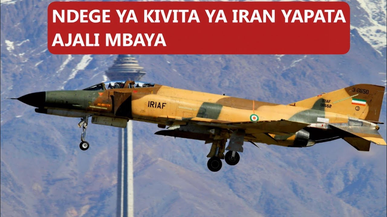 NDEGE YA KIVITA YA IRAN F-4 YADONDOKA NA KUUA RUBANI WAKATI WA MAZOEZI YA KIJESHI YA ANGA