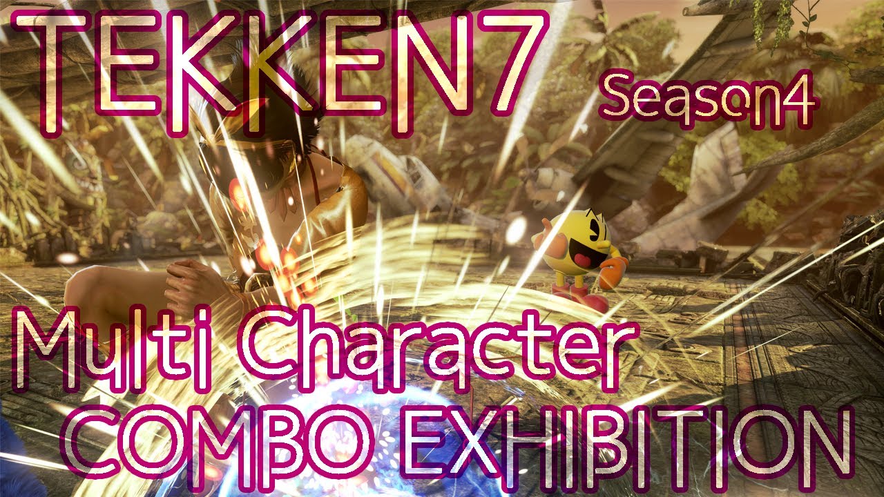 TEKKEN7 Season4(Steam Ver.) Multi Character Combo Exhibition ( Tool Assisted ) Vol.2