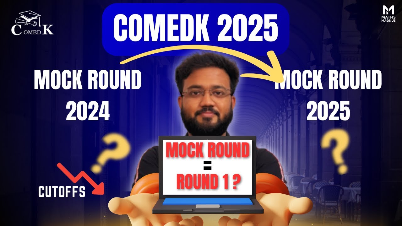 COMEDK 2025 : ROUND 1 SAME AS MOCK ROUND? | CUTOFFS DROPPED BY 7,000 +