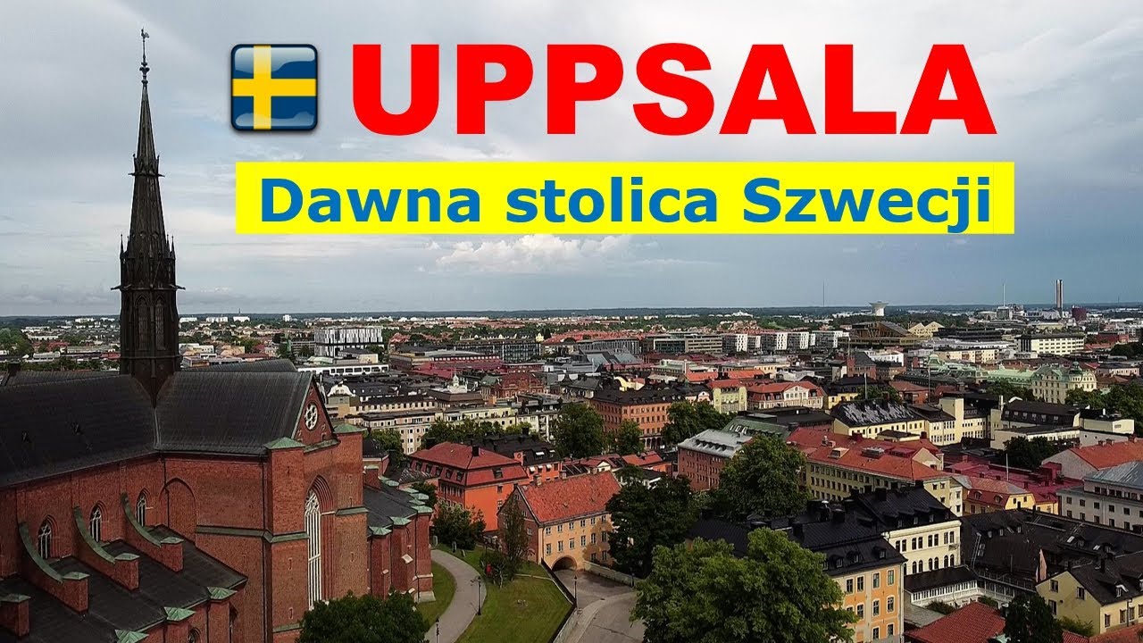 UPPSALA. Dawna stolica Szwecji.  Former capital city of Sweden (english, swedish subtitles)