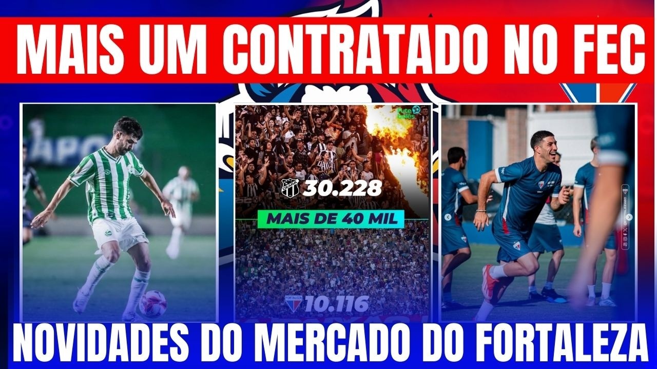 MAIS UM CONTRATADO NO FORTALEZA // NOVIDADES DE MERCADO // QUEM GANHA O TÍTULO DOMINGO?