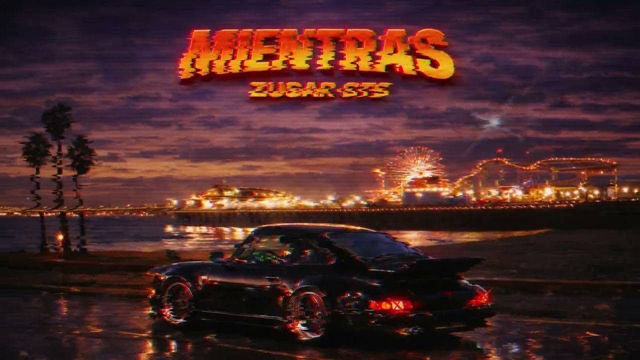 ZUGAR GTS - MIENTRAS (OFFICIAL AUDIO)