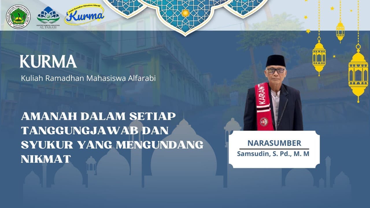 Juz 3 | Amanah dalam Setiap Tanggung Jawab dan Syukur yg Mengundang Nikmat | Samsudin, S. Pd., M. M