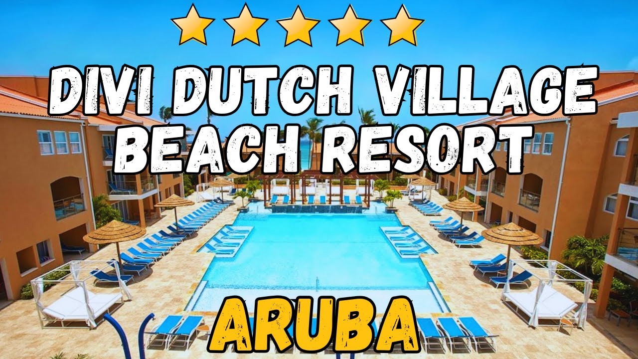 Divi Dutch Village Beach Resort Aruba Review &ndash; Spacious Suites & Eagle Beach Access