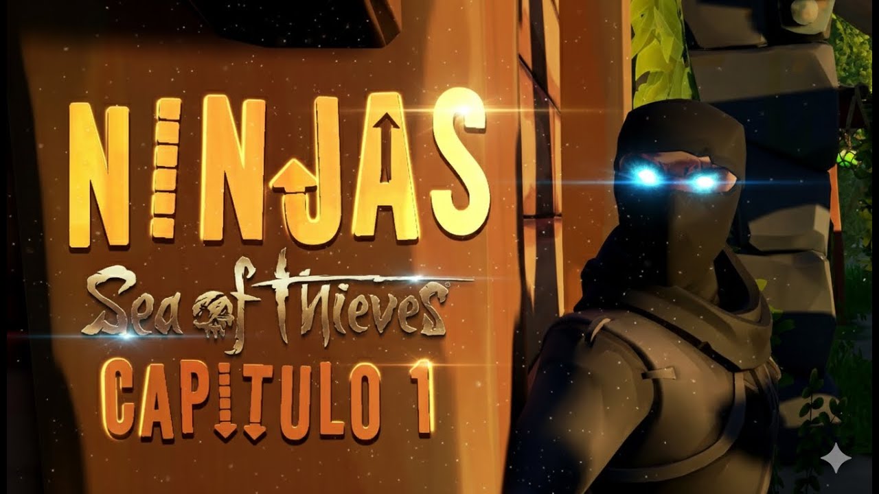 Ninjas en SeaOfThieves | Capítulo 1 | Miguelink