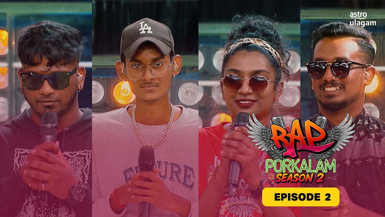 Rap Porkalam S2 | Episode 2