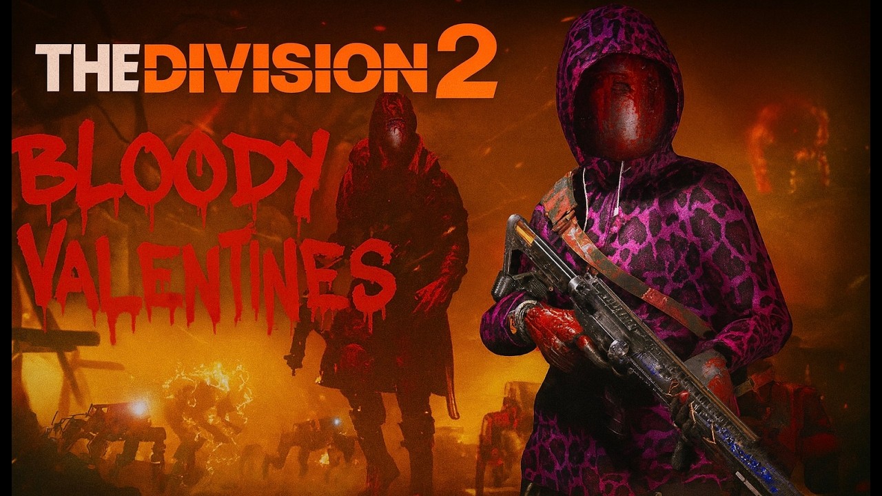 Hunting the Houndsman: Division 2's NEW Bloody Valentine Event
