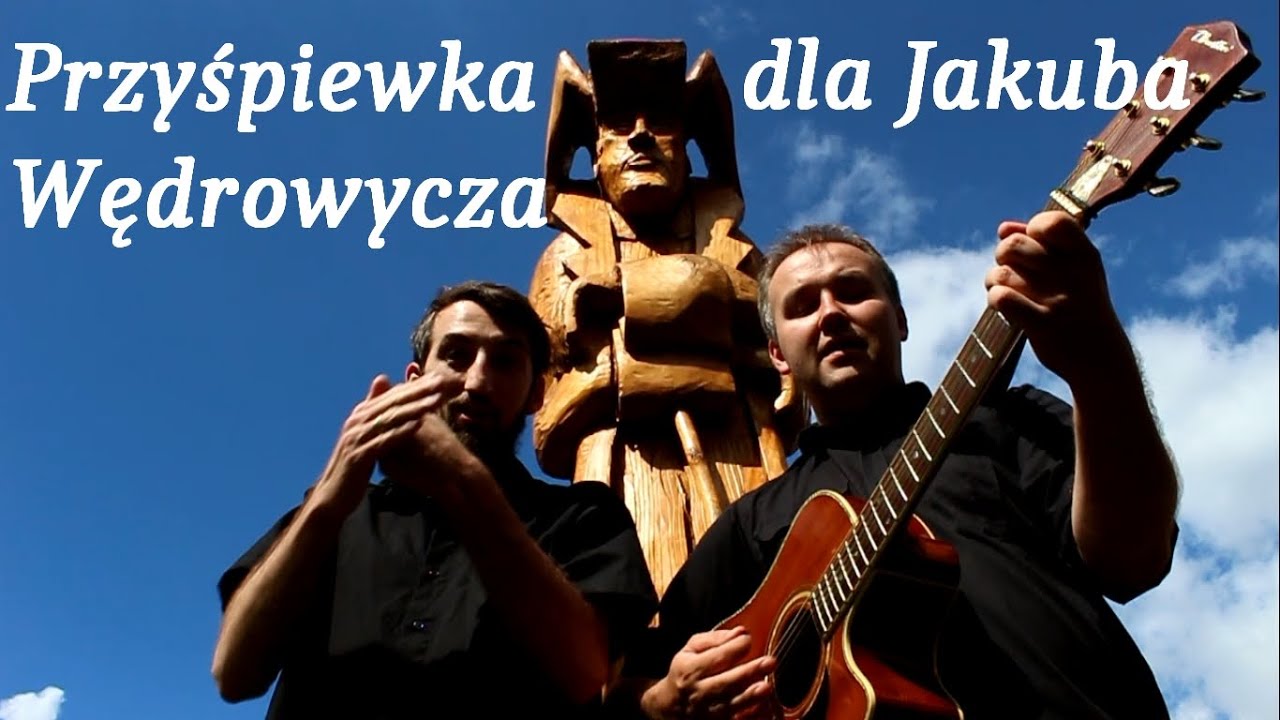 Przyśpiewka dla Jakuba Wędrowycza