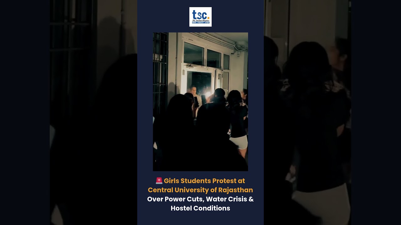 🚨 Girl Students Protest at Central University of Rajasthan Over Power Cuts & Water Crisis