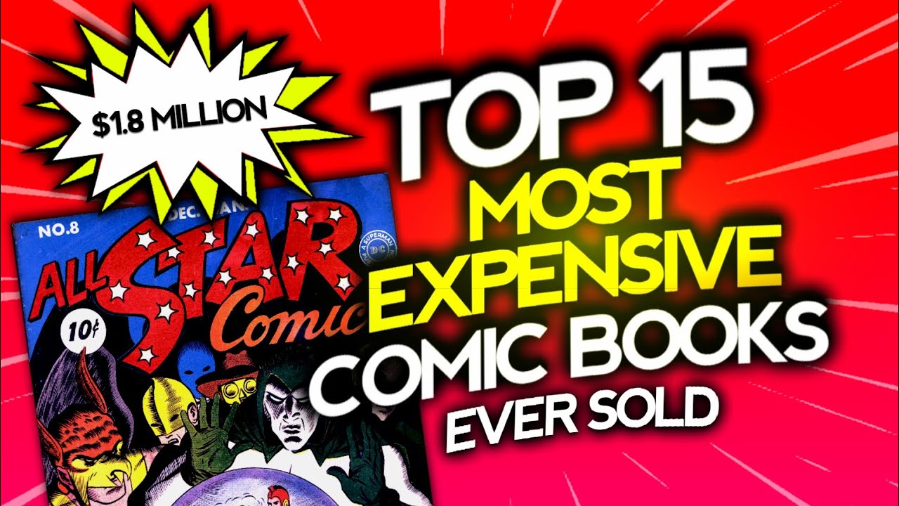 Top 15 Most Expensive Comic Books Ever Sold!