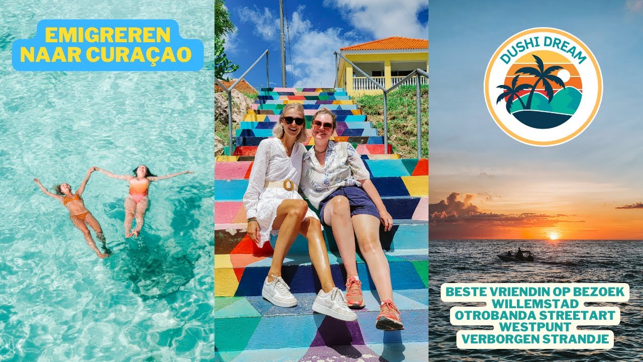 BESTE VRIENDIN OP BEZOEK, WESTPUNT & OTROBANDA STREETART | CURAÇAO VLOG DUSHIDREAM #10
