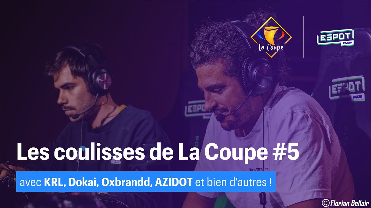 Les coulisses de La Coupe #5