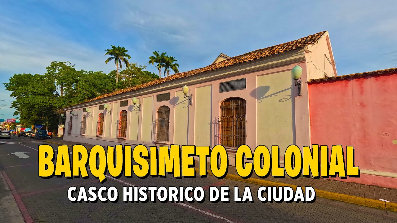 Recorrido completo por el  CASCO HISTORICO en Barquisimeto | Venezuela