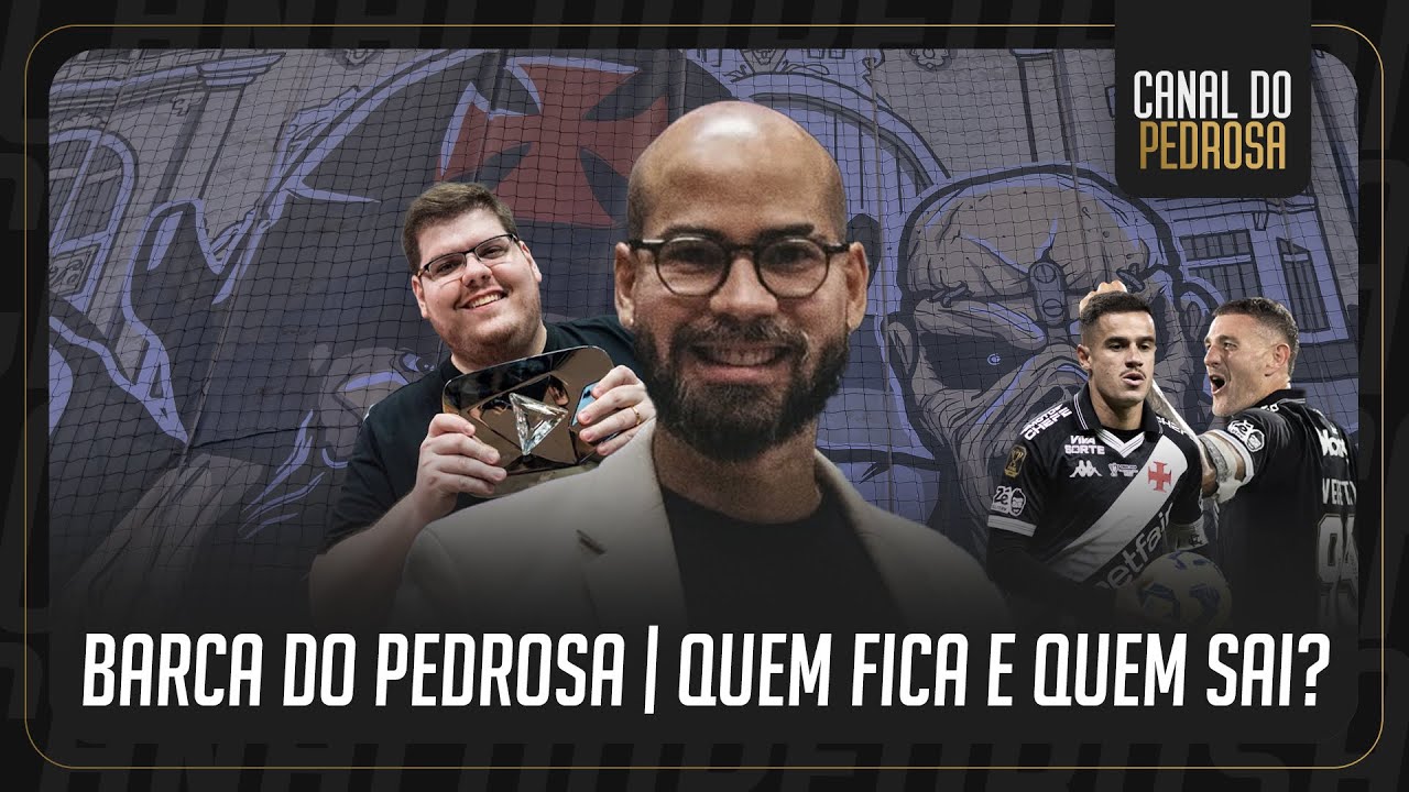 BARCA DO PEDROSA FEAT. CAZ&Eacute; | ELENCO DO VASCO PARA 2026 | QUEM FICA? QUEM SAI? | BASTIDORES | CORTE