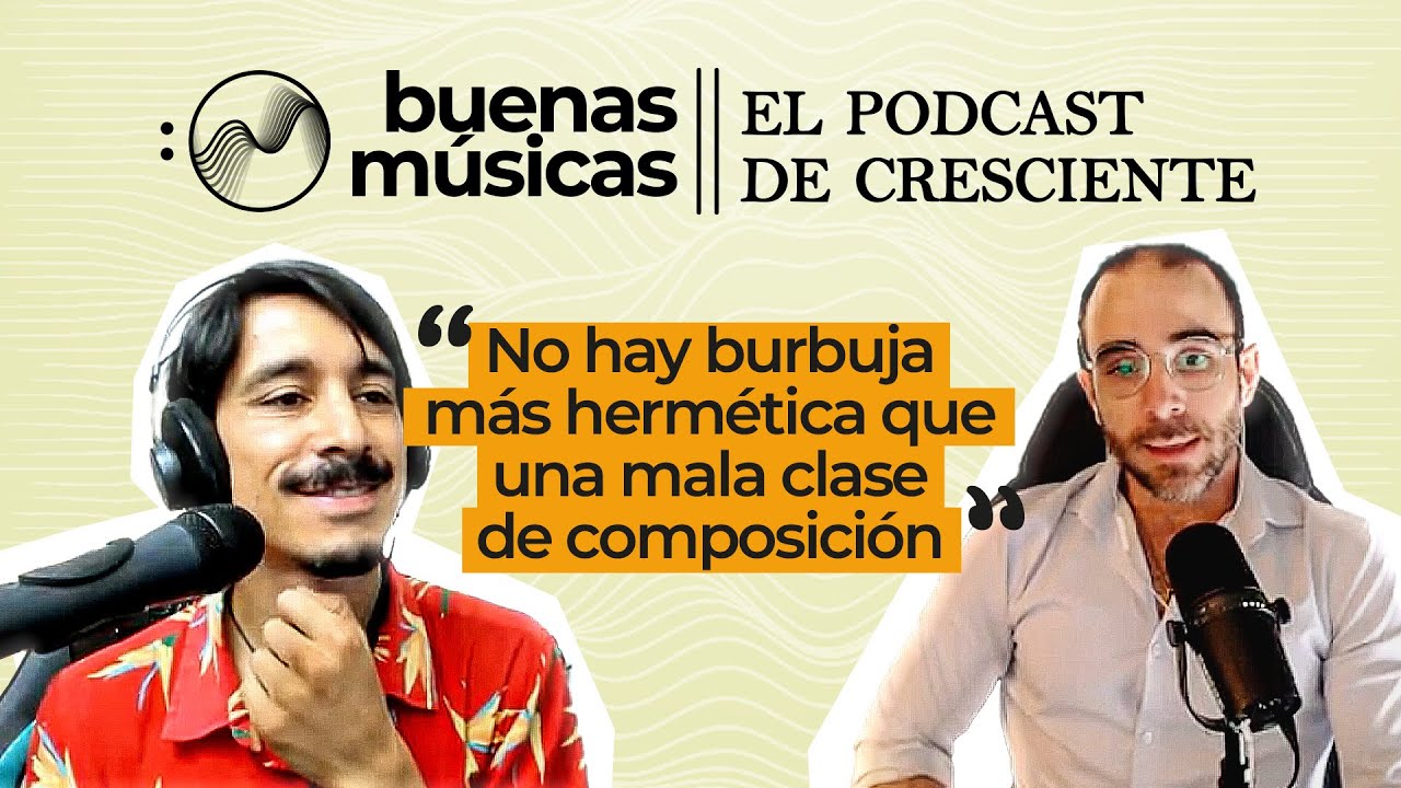 ¿La Academia Musical está en Crisis? (con Agustín Calabrese) #4