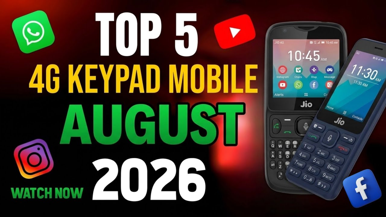 🔥Top 5 4G Keypad Phones in 2026 🥳.!! Best 4G Keypad Mobiles in August (2026)