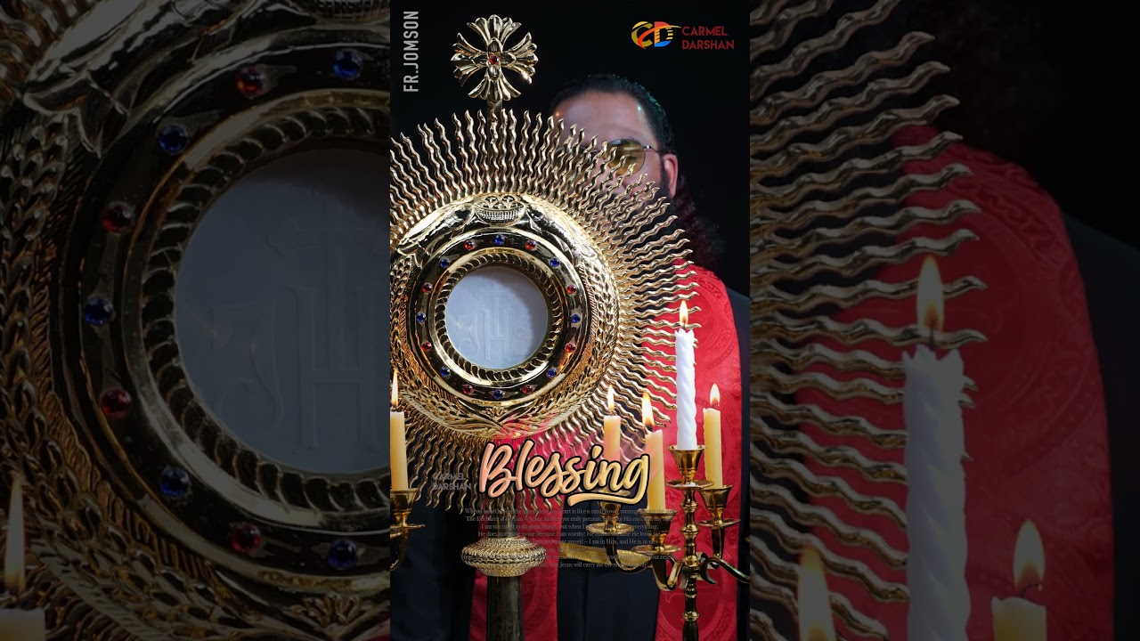 BLESSING EPISODE 236 #EucharisticBlessing #Adoration
