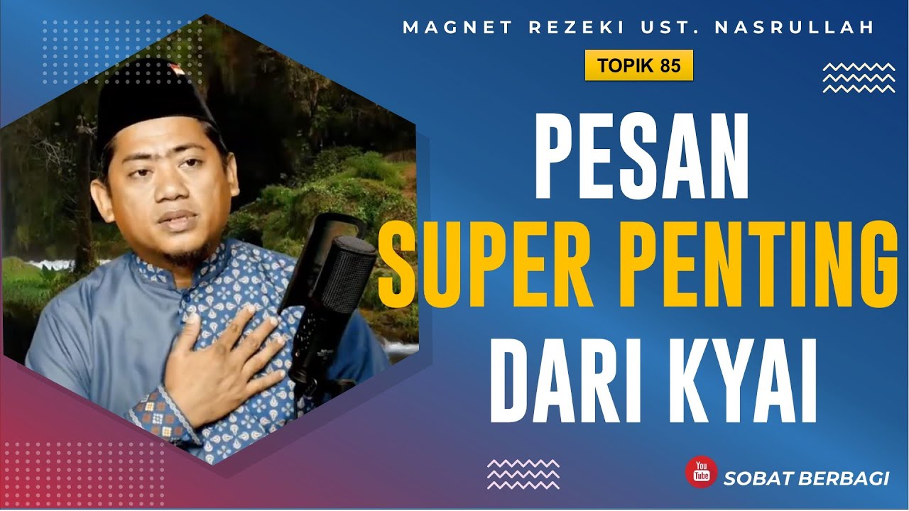 DAHSYATNYA NASEHAT KYAI MUFASSIR ❗CIOMAS BANTEN | MENGHUJAM HATI❗ | Magnet Rezeki Ust.Nasrullah (85)