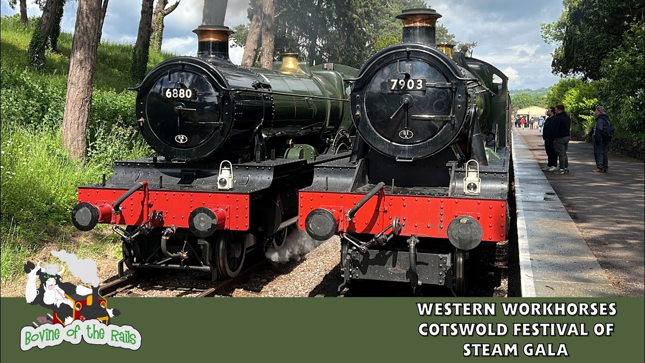 ‘Western Workhorses’ Cotswold Festival of Steam - 27th May 2024