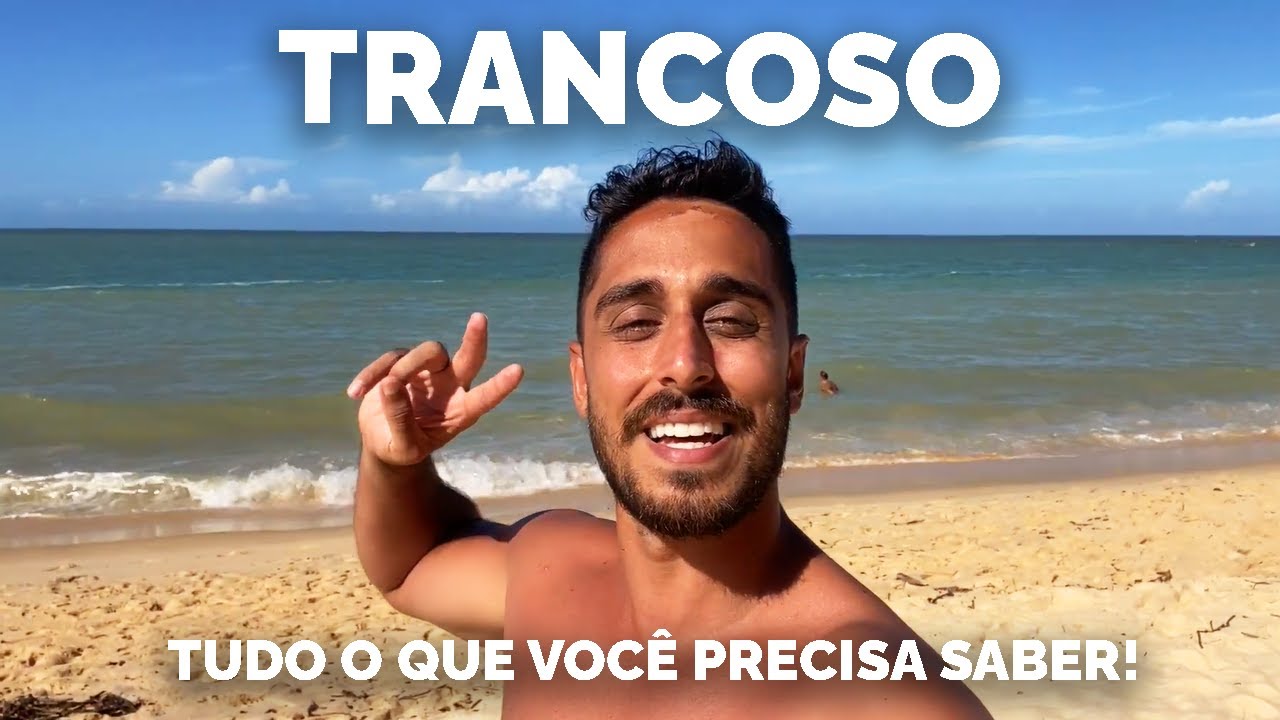O que fazer em TRANCOSO - Roteiros, Restaurantes, Hospedagem, Infos e Valores (literalmente TUDO!)