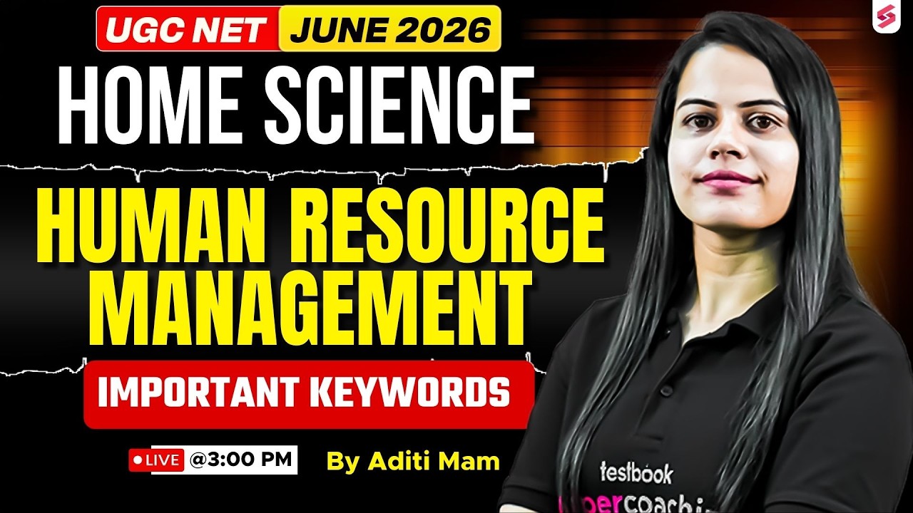 UGC NET Home Science Preparation 2026 | Human Resource Management UGC NET Home Science By Aditi Mam