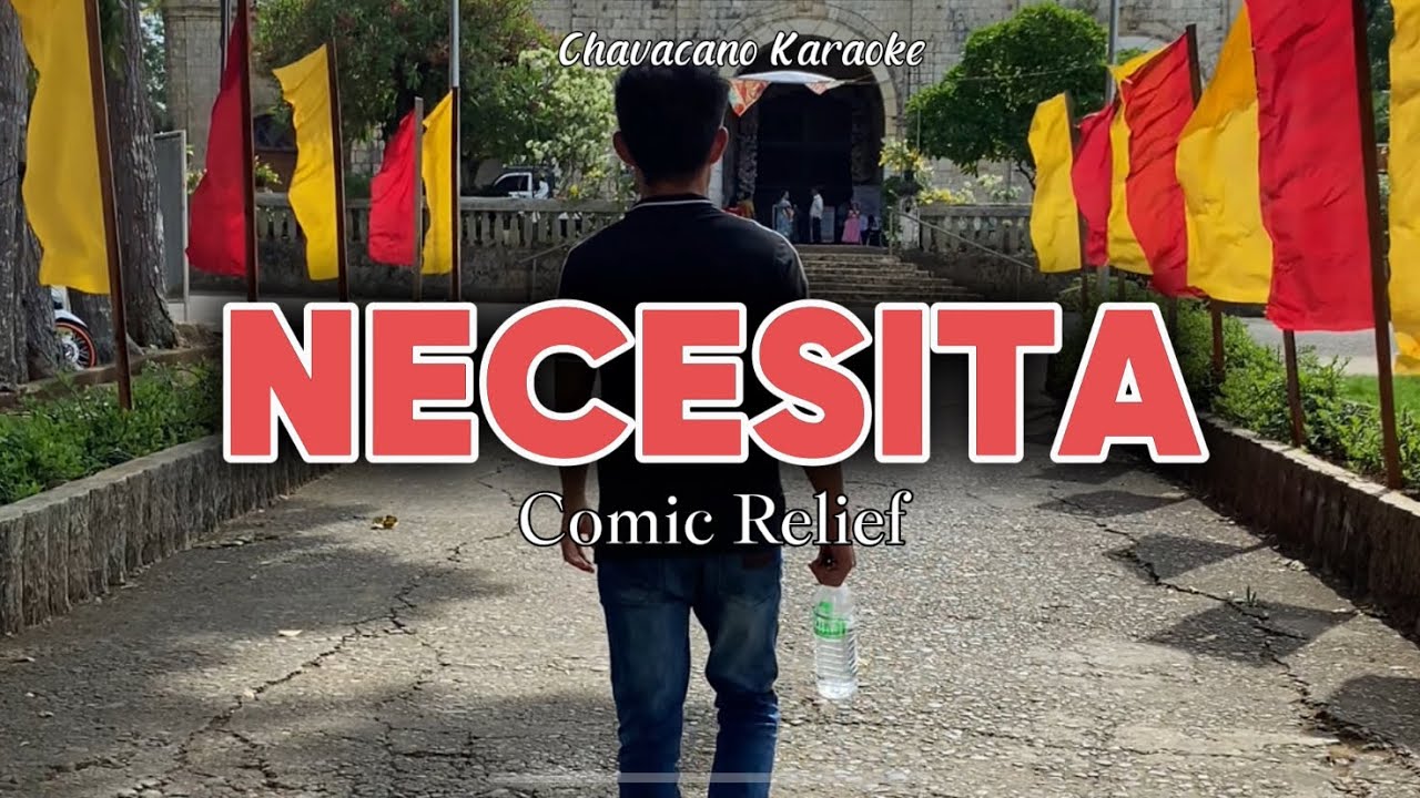 Necesita - Comic Relief | Chavacano Karaoke - Slow Version