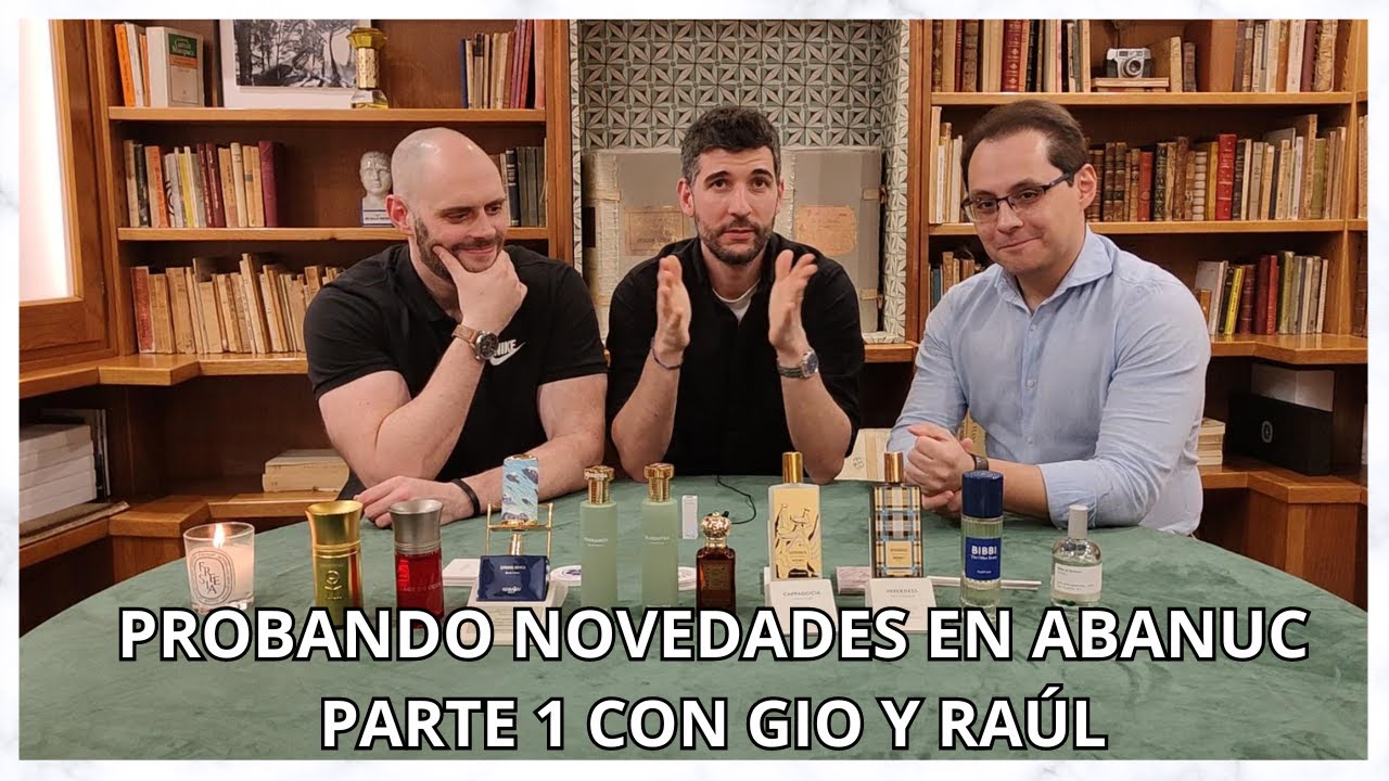 PROBANDO NOVEDADES  EN ABANUC  : Parte 1 con @ElPerfuminsta Y @GIOPERFUMES