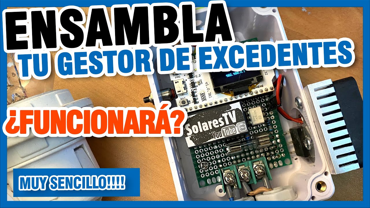 Ensambla tu GESTOR de excedentes para paneles solares de casa