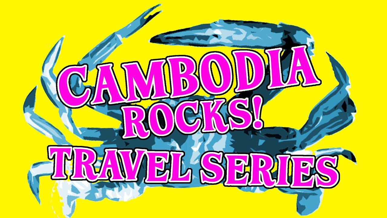 Cambodia Rocks! | Episode 1 | Giant Crab