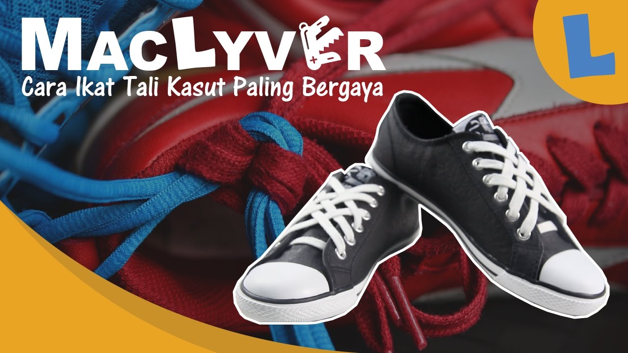 #04 4 Cara Ikat Tali Kasut Paling Bergaya