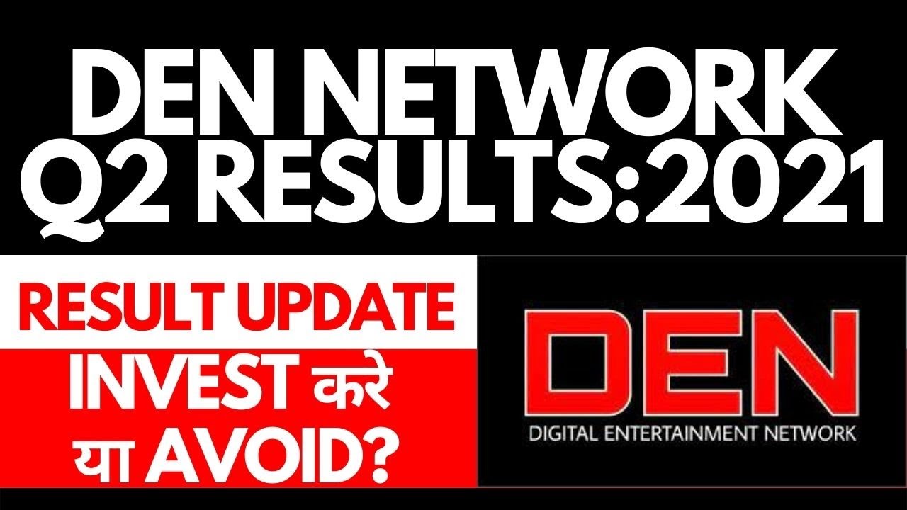 Den Networks Quarter 2 Results &bull; Den Networks Breaking News &bull; Dailystock