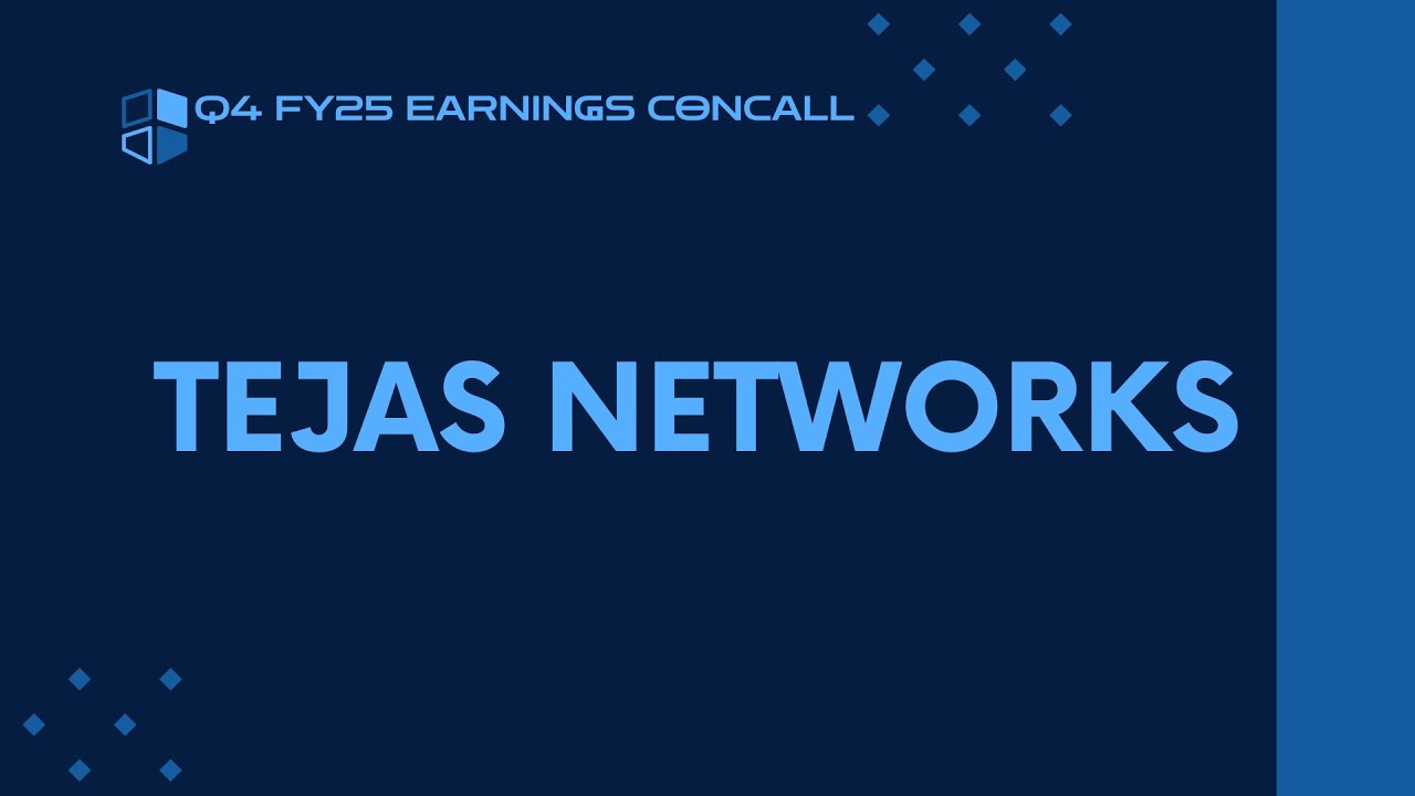 Tejas Networks Q4 FY24-25 Earnings Conference Call
