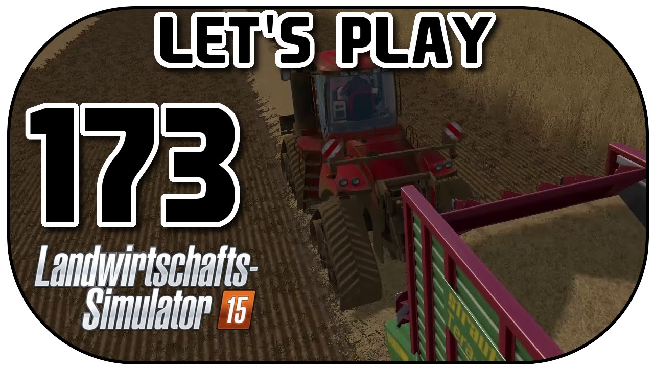 Let's Play Landwirtschafts Simulator 2015 Part 173 Strohproblem (vorerst) gel&ouml;st