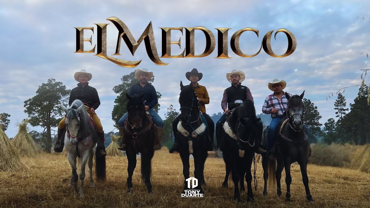 El Médico - Tony Duarte