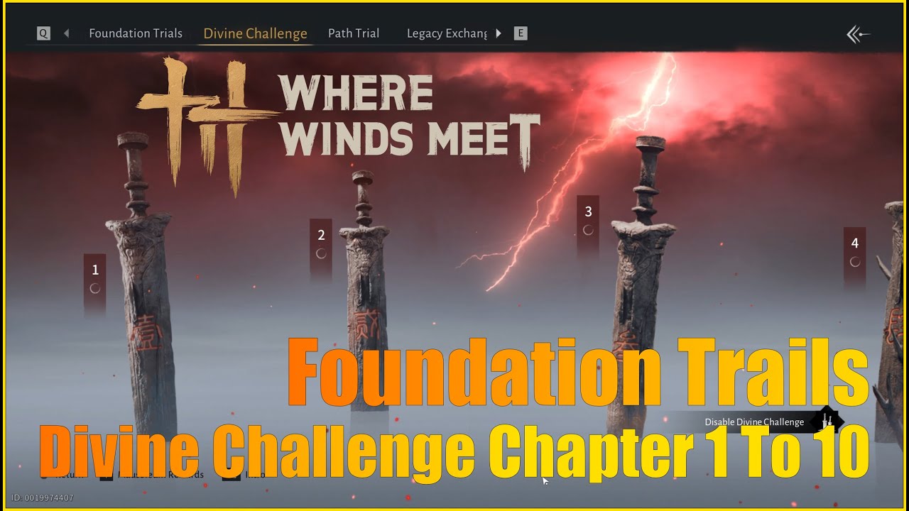 Foundation Trails Divine Challenge Chapter 1 To 10 Where Winds Meet GamePlay