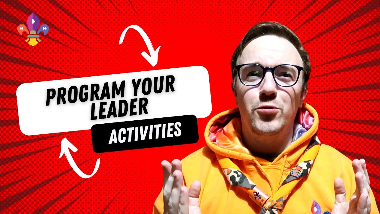 Program Your Scout Leader | SCOUTADELIC