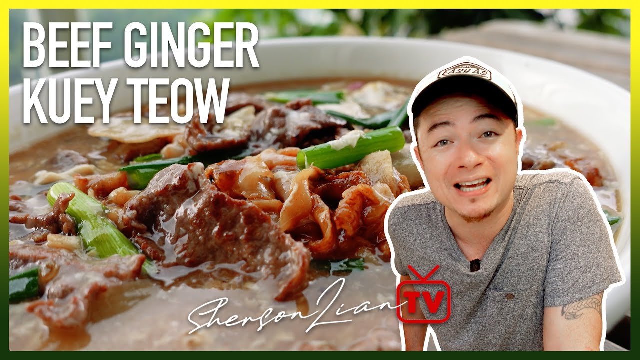 HOW TO: Cantonese Style Beef Ginger Kuey Teow | Sherson Lian