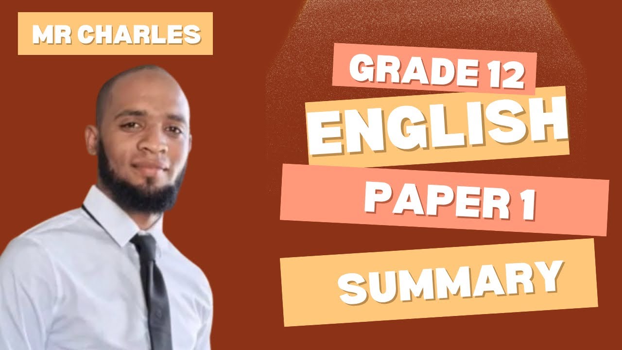 Grade 12 Paper 1 The Summary