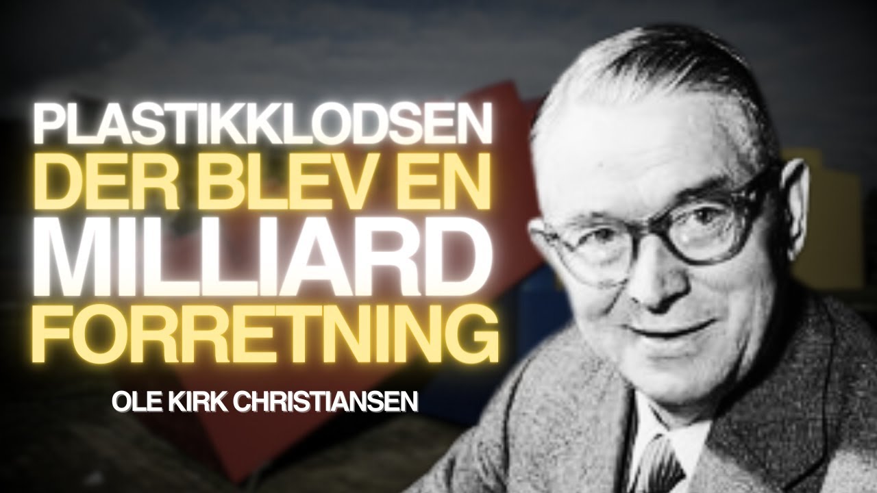 Historien om Ole Kirk Christiansens LEGO