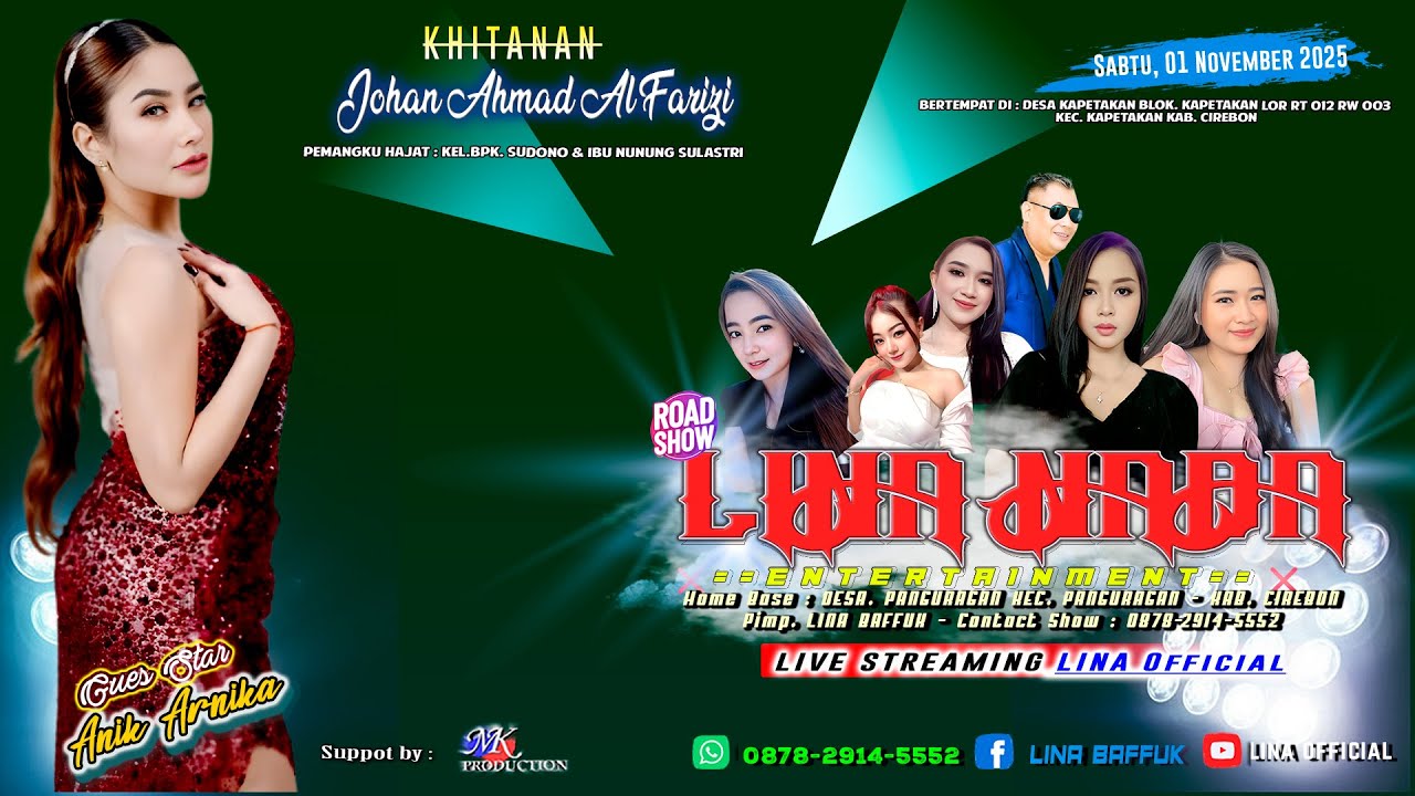 🎵[LIVE SHOW]🎸LINA NADA 🎸✔ KHITANAN :  JOHAN AHMAD AL FARIZI ✔ KAPETAKAN, 01 NOVENBER 2025