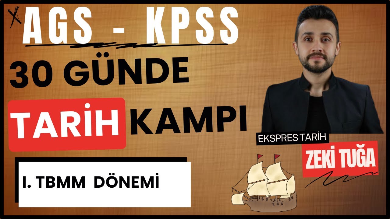 (GÜN 16) I. TBMM DÖNEMİ- 30 GÜNDE AGS/KPSS TARİH KAMPI
